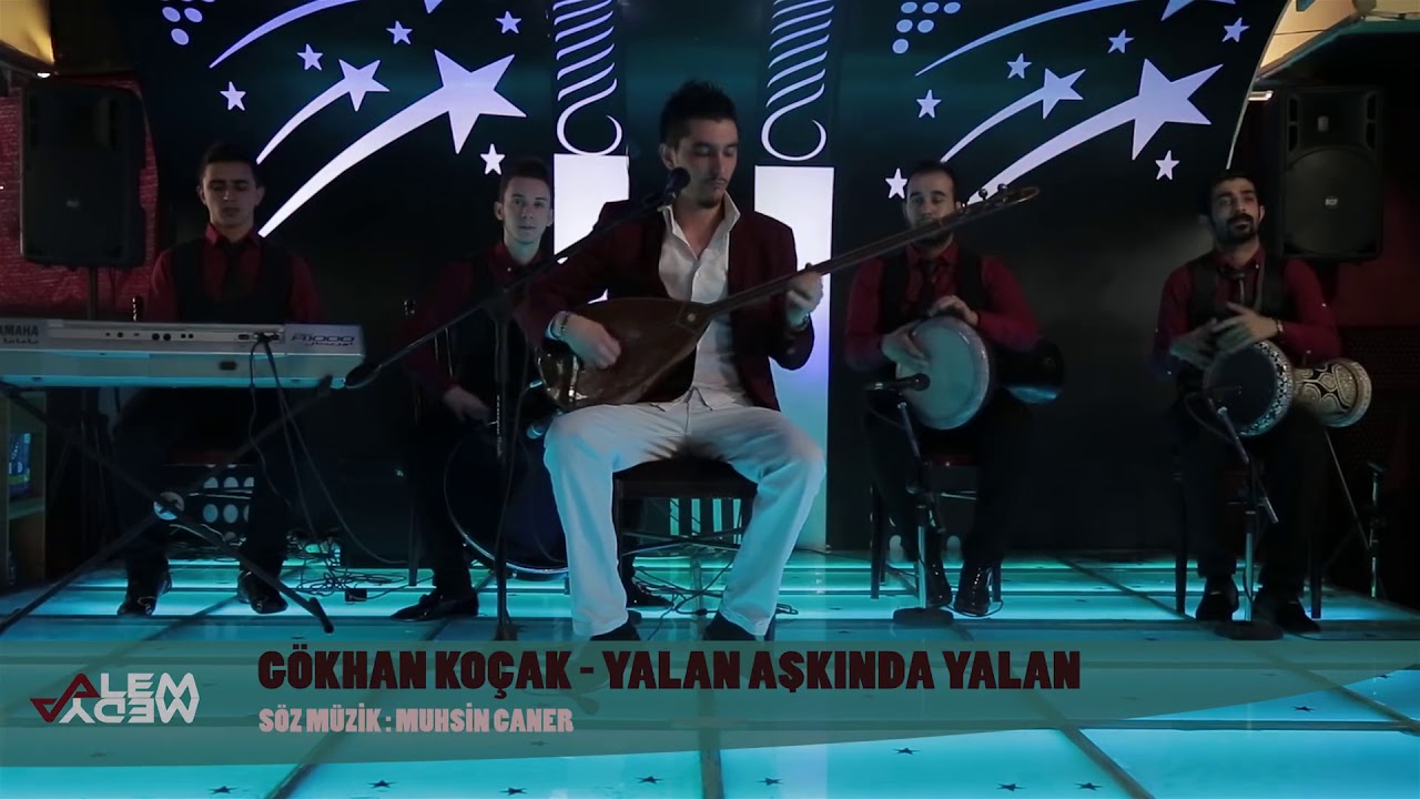 Gökhan KOÇAK-YALAN AŞKINDA YALAN...