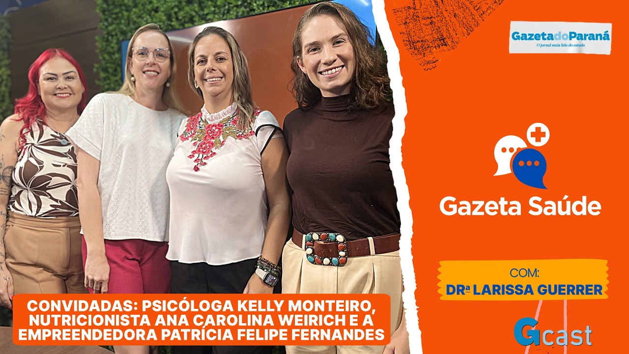 Especial Mês da Mulher: Saúde, equilíbrio emocional e empreendorismo | Gazeta Saúde