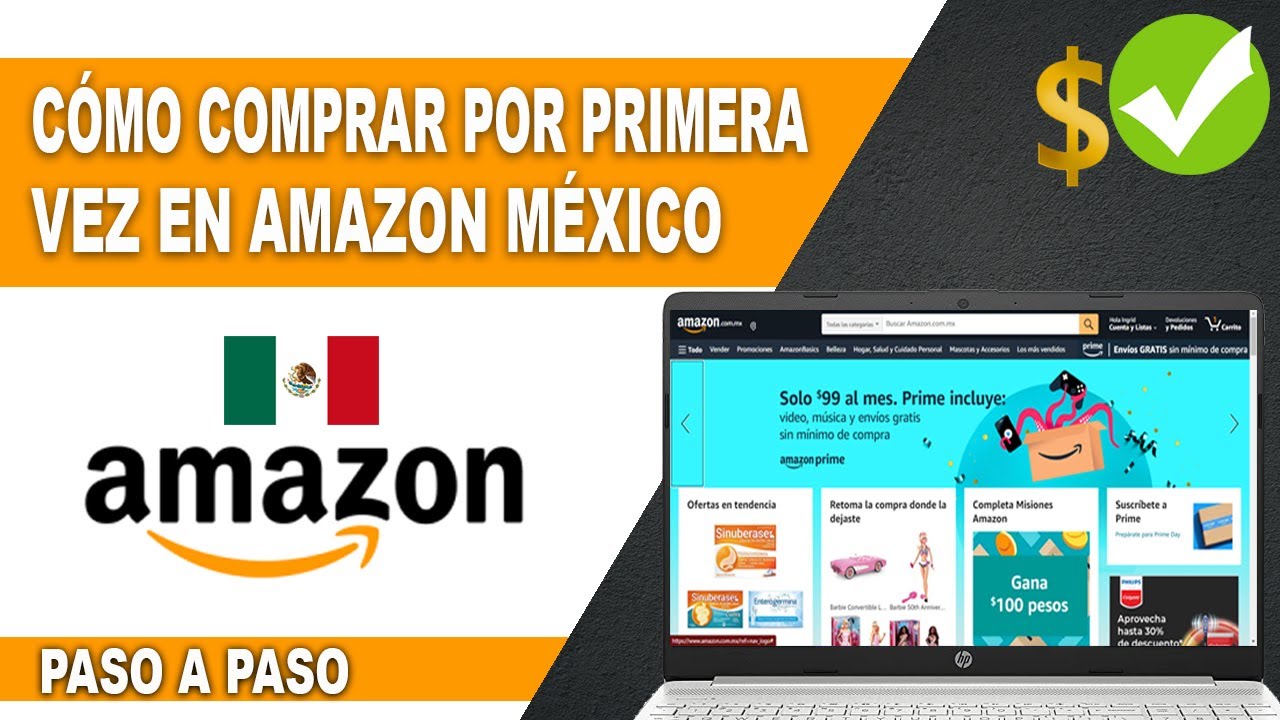 💡 C&oacute;mo Comprar En Amazon M&eacute;xico Por PRIMERA VEZ | Parte 01 | Paso A Paso | Tutorial