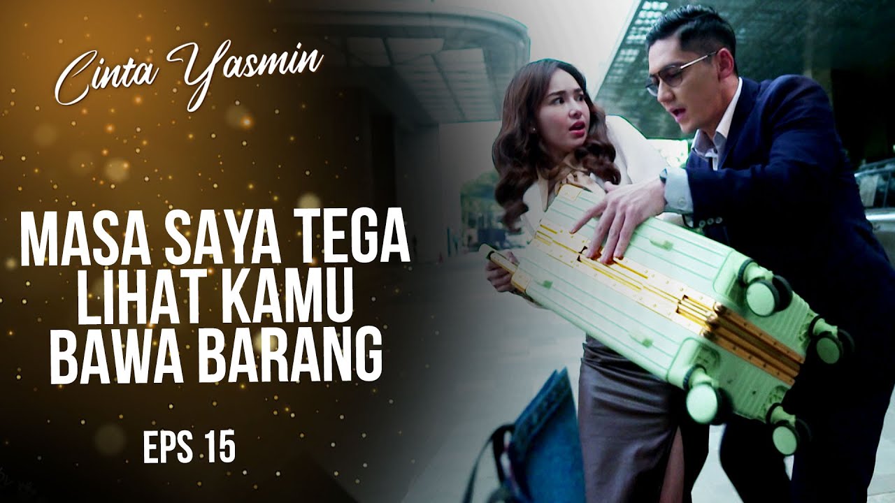 Rangga CAPER Banget Sih Sama Yasmin | CINTA YASMIN | EPS.15 (5/7)