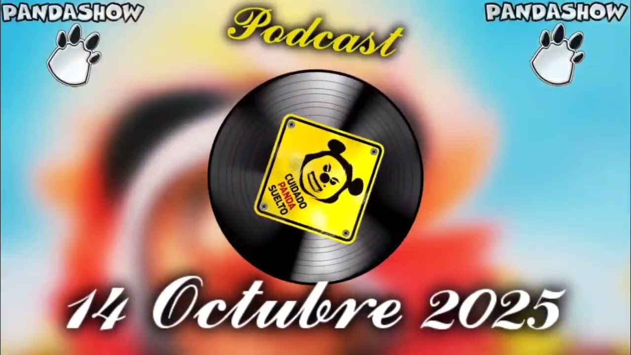 14 Octubre 2025 El Panda Show 