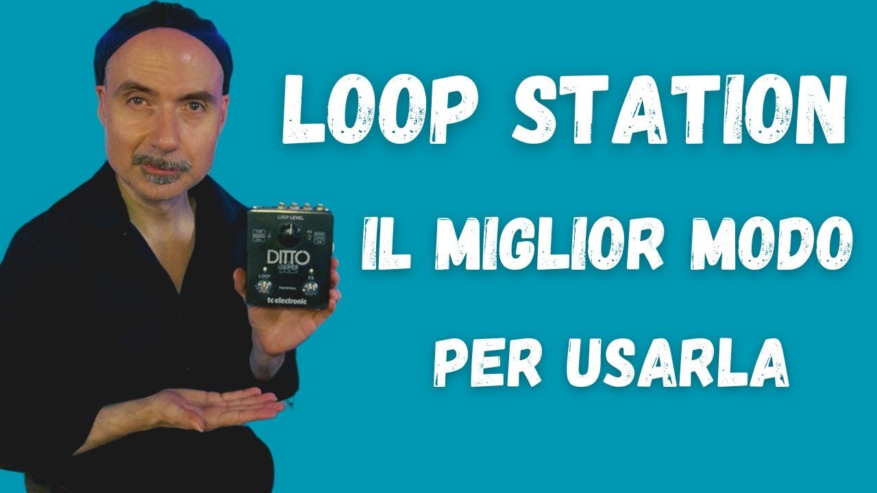 Lezioni di chitarra. Il miglior modo di usare la Loop Station