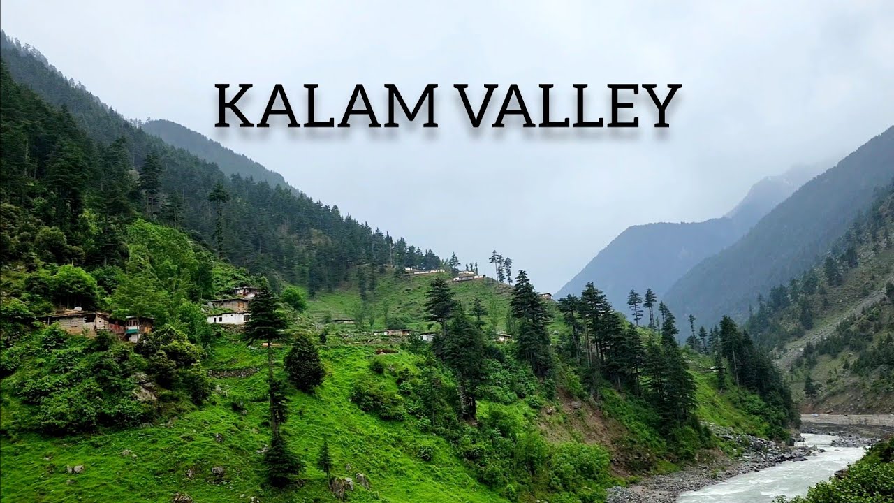 Beautiful Kalam Valley in Rain | Swat - Pakistan