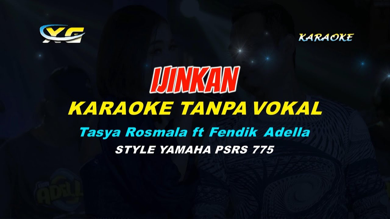 IJINKAN KARAOKE KOPLO (YAMAHA PSR - S 775) Tasya Rosmala ft Fendik Adella