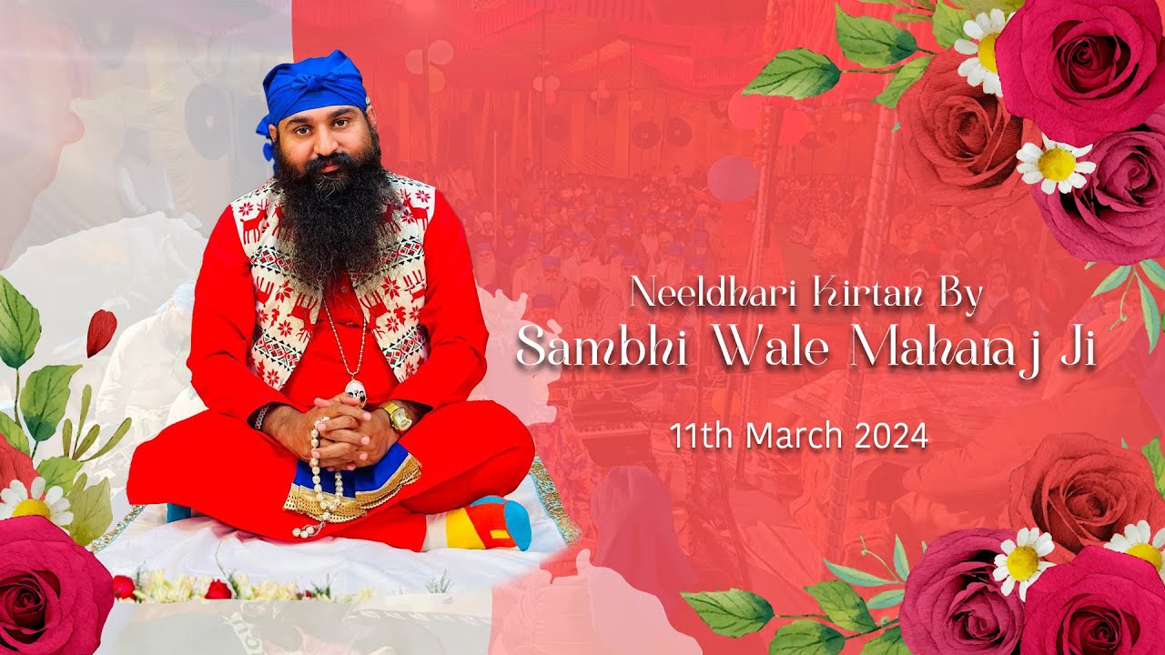 ਜਨਮ ਸਵਾਰ ਲੈ ਸਤਿਗੁਰੂ ਕੋ ਦੇਕੇ ਆਪਣਾ | Neeldhari Kirtan | 11th March 2024 | Naushera Punjab