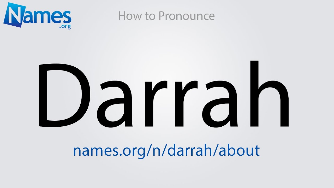 How to Pronounce Darrah
