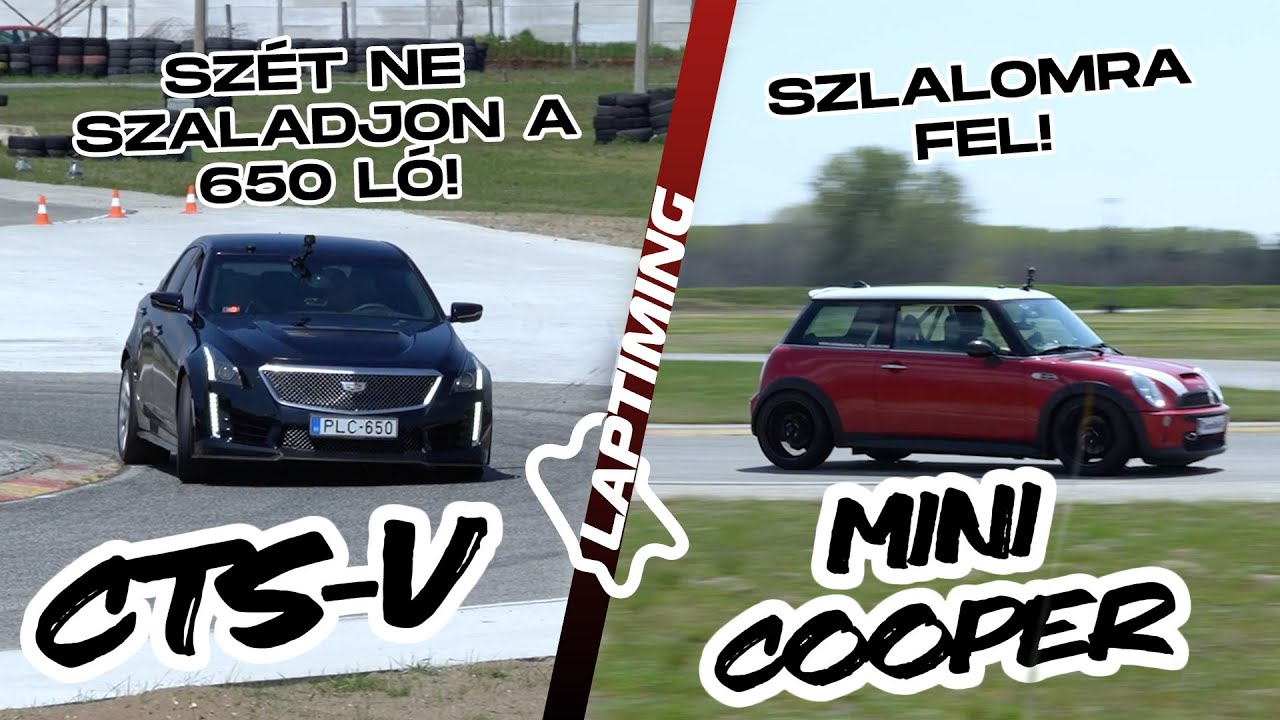 HATALMAS fekete szekér - Cadillac CTS-V vs. Mini Cooper S R53 Challenge (Laptiming Ep. 230.)