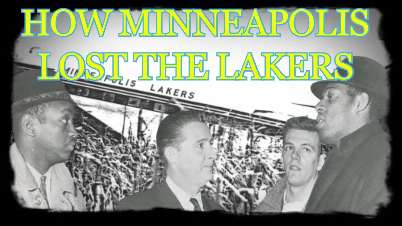 Why The Lakers Left Minneapolis