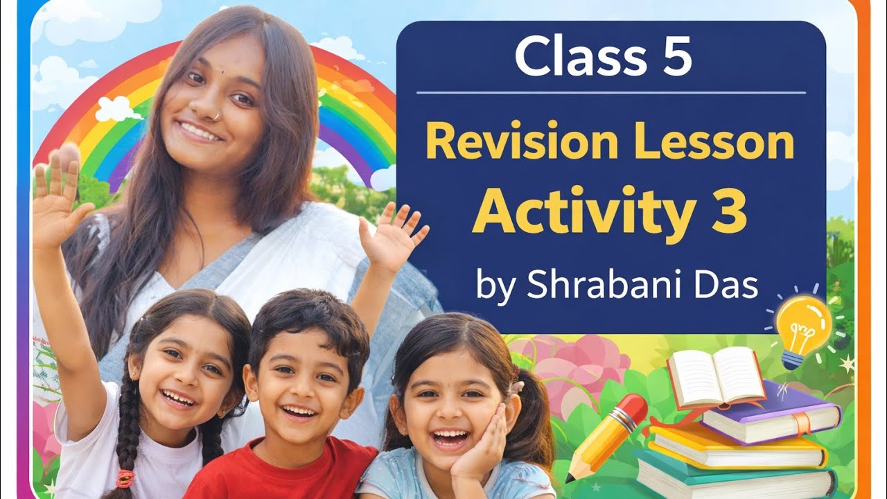 Class 5, Revision Lesson Activity 