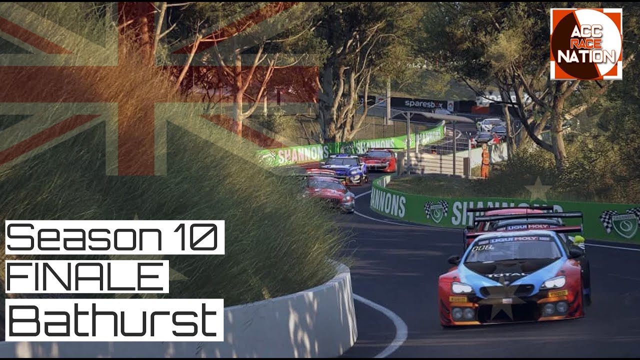 ACC Race Nation|Season 10|FINALE|Bathurst