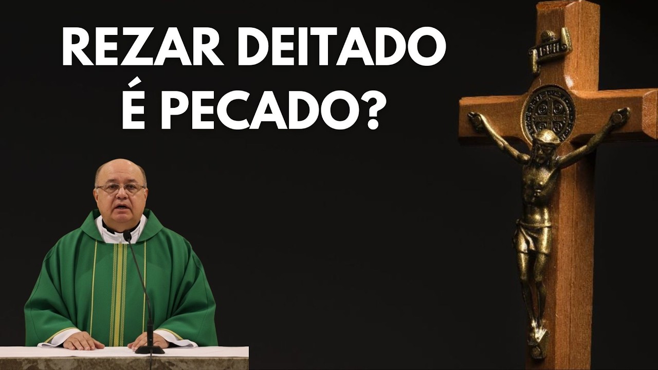 Rezar deitado é pecado? A resposta vai te libertar e aproximar mais de Deus