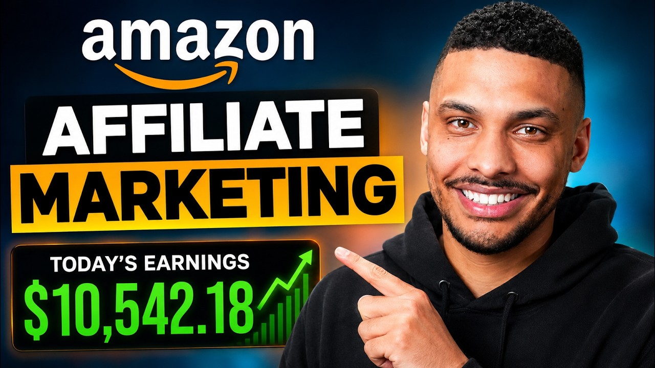 The ONLY Amazon Affiliate Marketing Video You Need (Amazon Associates in 2026)