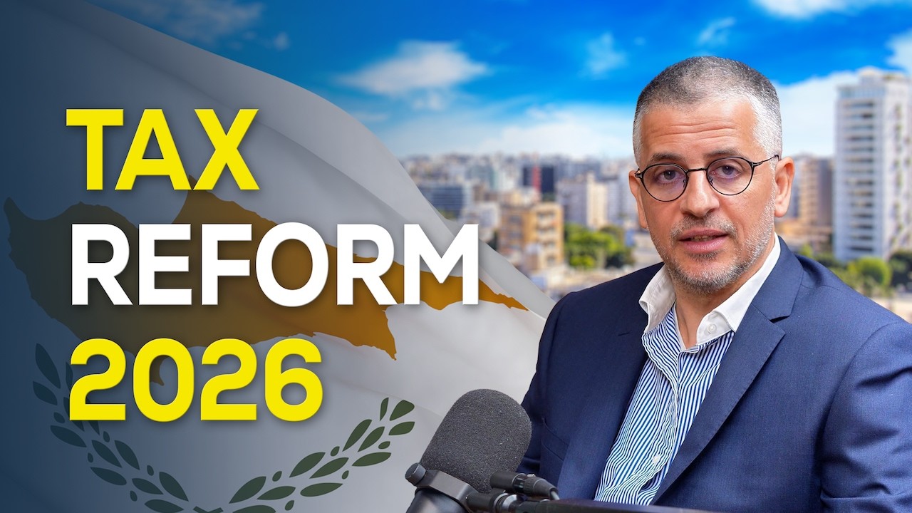 Cyprus Tax Reform 2026: What you need to know