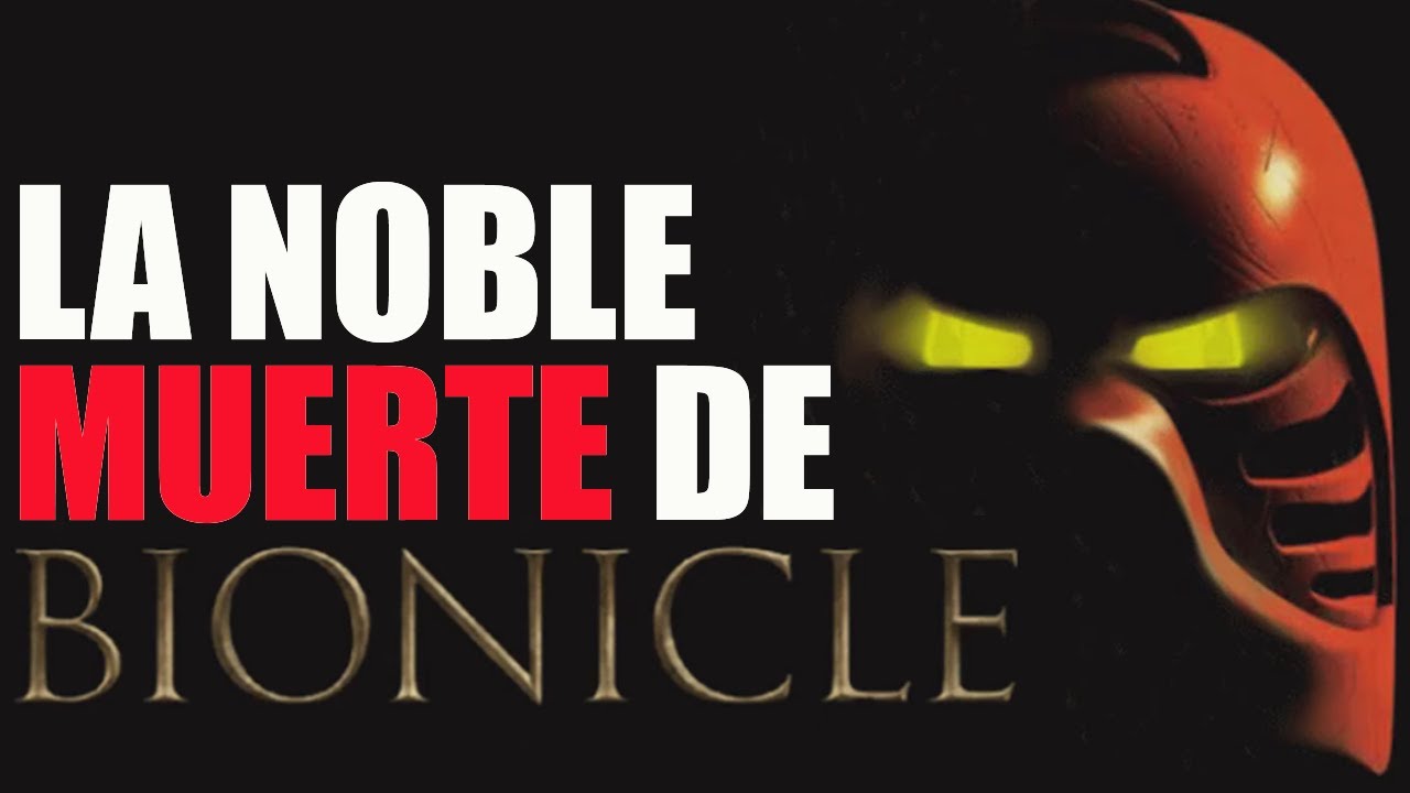 La noble muerte de BIONICLE: Algo más que un juguete