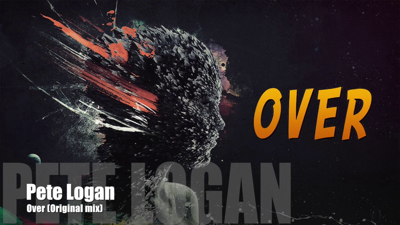 Pete Logan - OVER (Original mix)