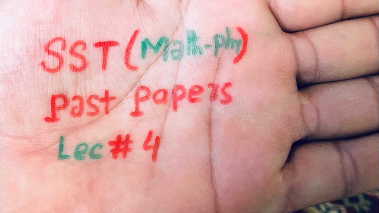 SST Math physics ( past papers) lec # 4