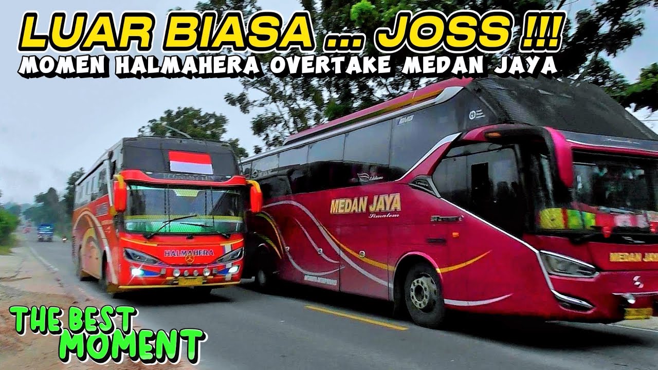 MEDAN JAYA Gak Bisa Ngelak, HALMAHERA Dengan Sigap Bertindak ❗ The Best Moment Overtake