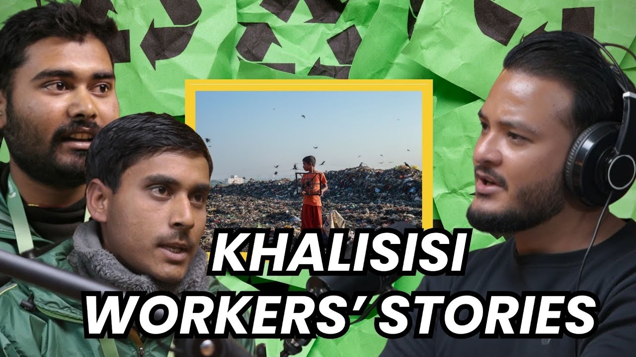 Why Are They In Waste Management? | Khalisisi Workers' Share Their Story | Sushant Pradhan Podcast