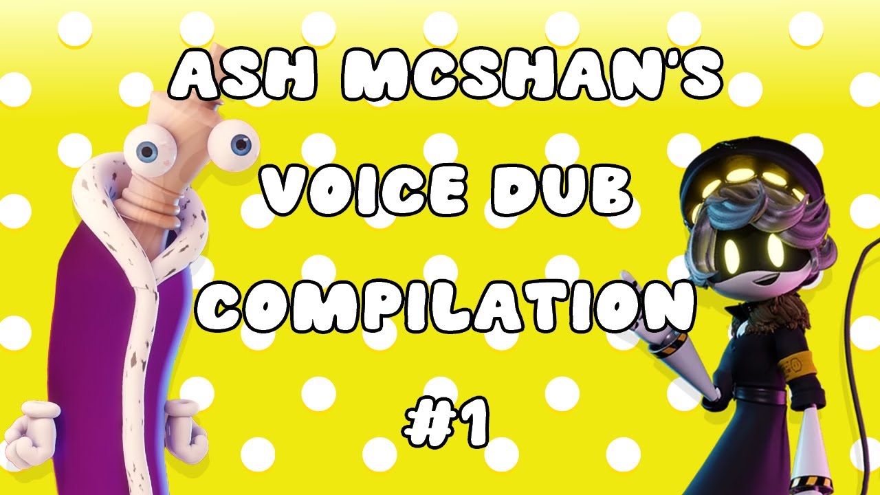 Ash McShan's Voice Dub Compilation 1! (Murder Drones & The Amazing Digital Circus Meme & Comic Dubs)