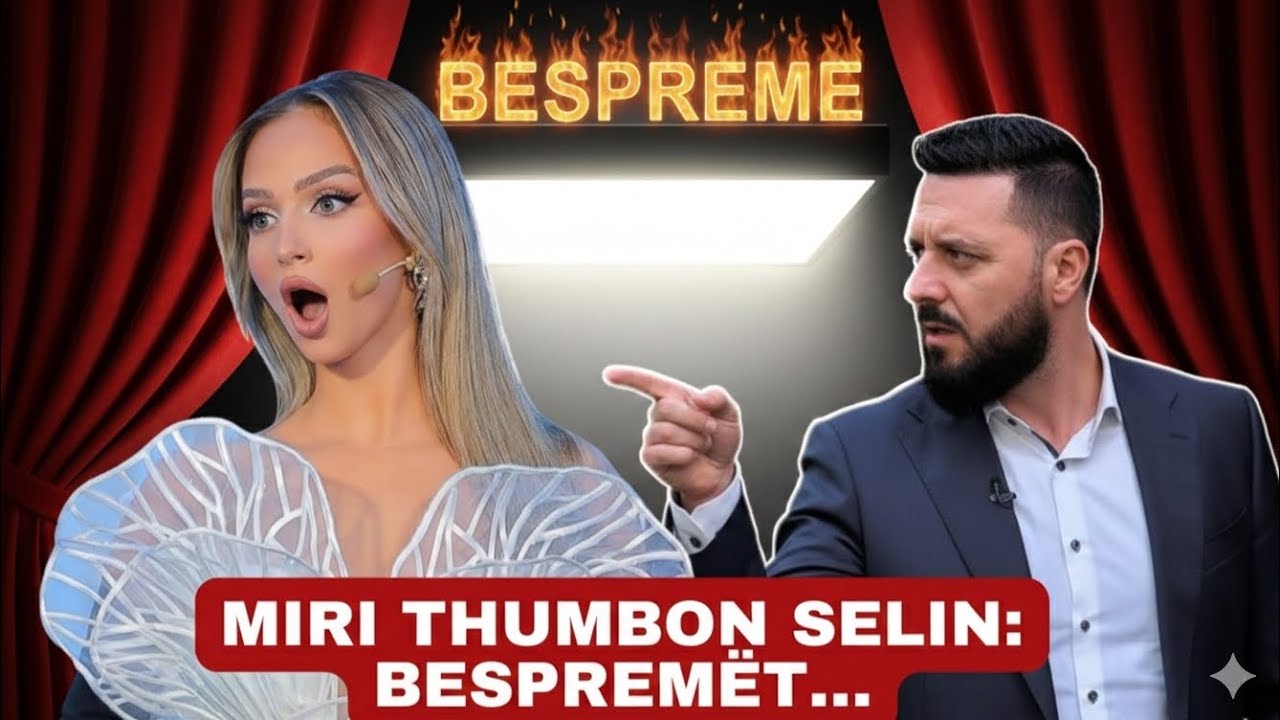 Tronditse: Plasen bomba mes Mirit edhe Selin, Bespreme Selin qan Big Brother VIP Albania 5