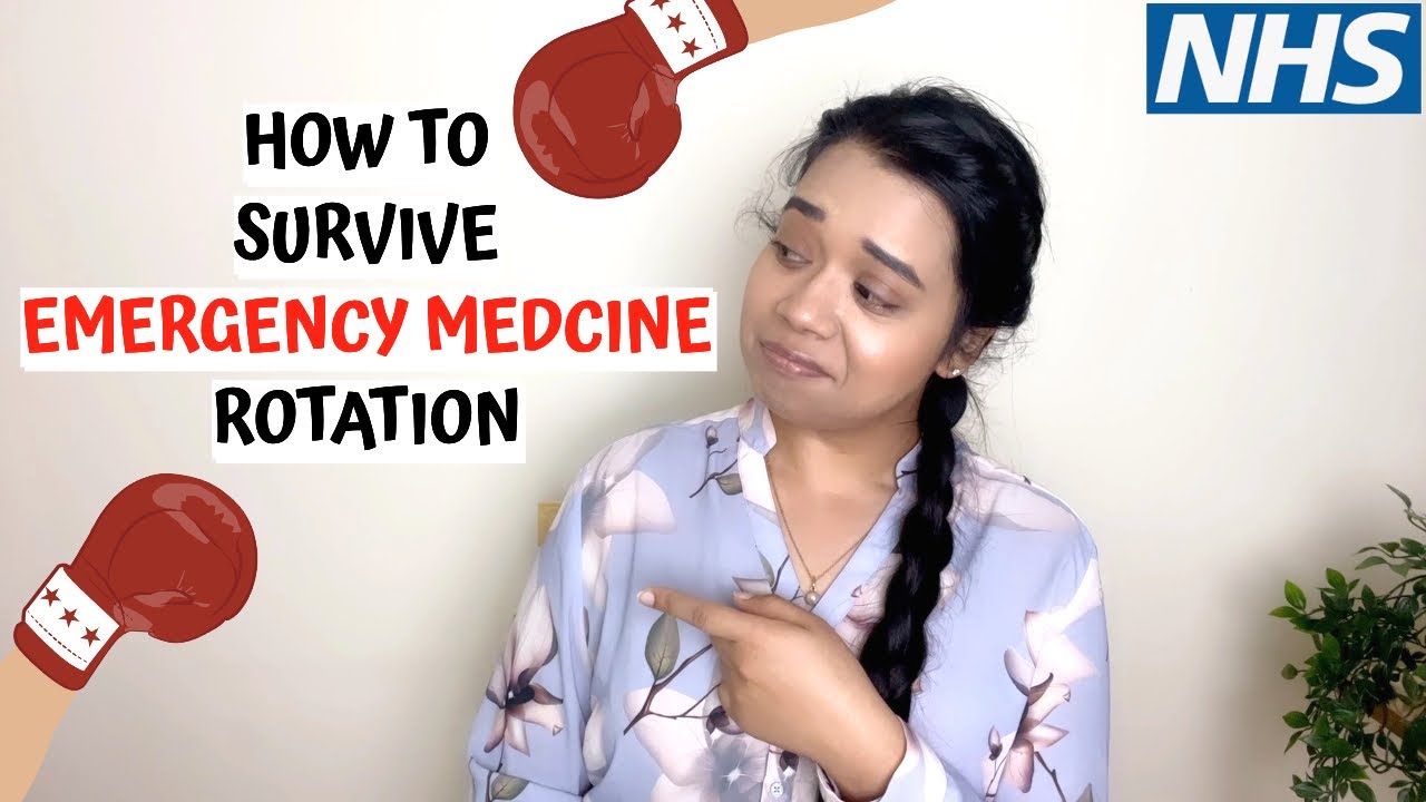 How to survive the Emergency Medicine Department | ED rotation in the NHS