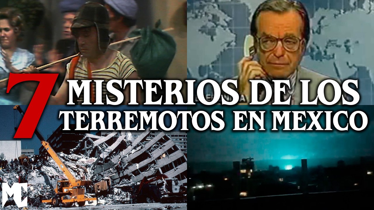 7 Misterios extraños de los terremotos en México │ MundoCreepy