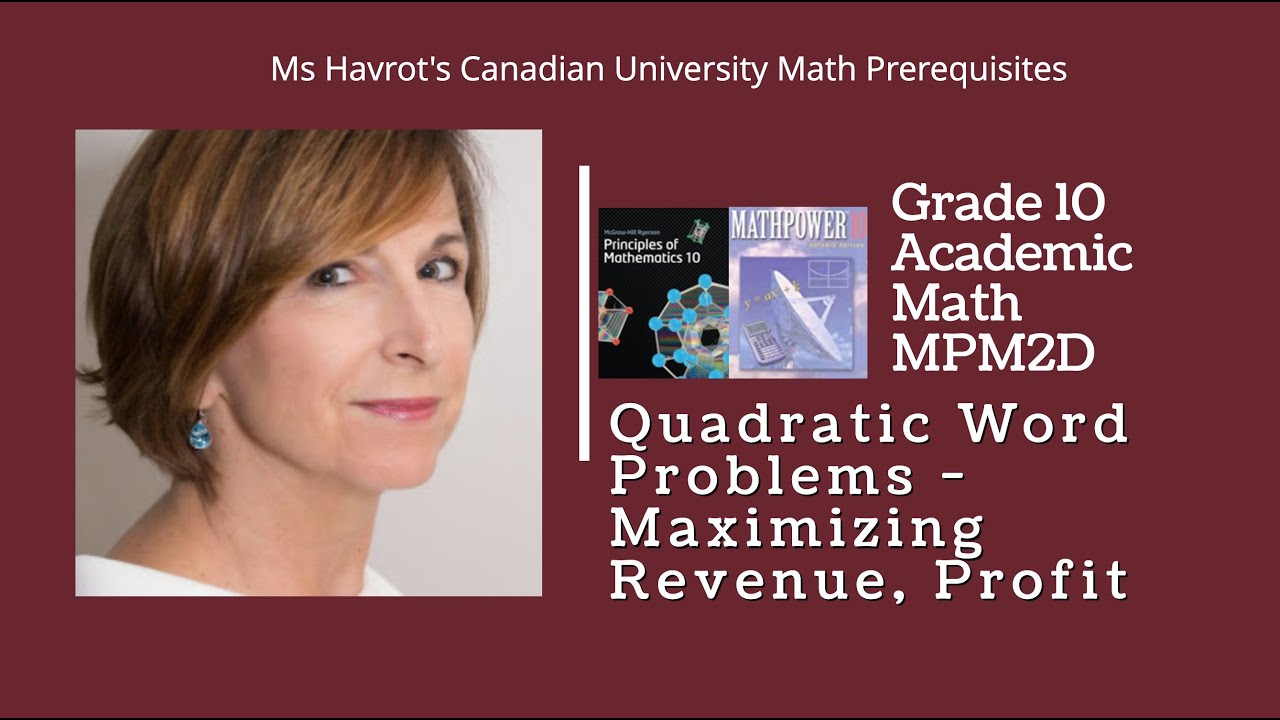Grade 10 Quadratic Word Problems - Maximizing Revenue, Profit