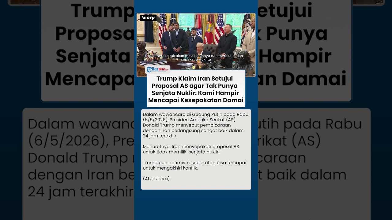 Trump Beri Sinyal Konflik Berakhir, Sebut Iran Setujui Proposal AS untuk Tidak Punya Senjata Nuklir