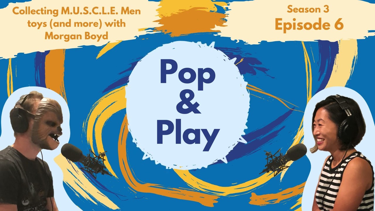 Collecting M.U.S.C.L.E. Men toys (and more) with Morgan Boyd
