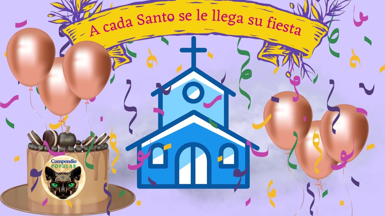 Refrán: A cada Santo se le llega su función