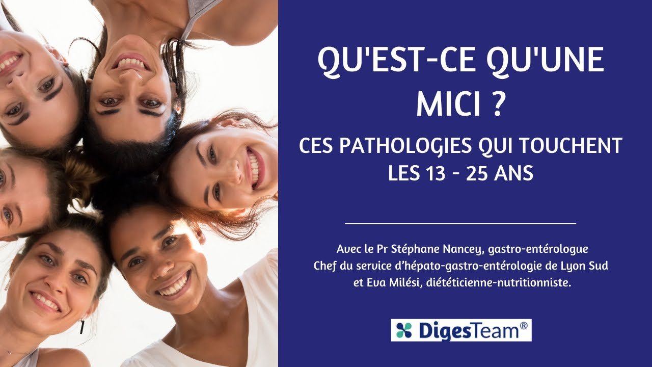 Qu'est-ce qu'une MICI ? Ces pathologies qui touchent les 13/25 ans