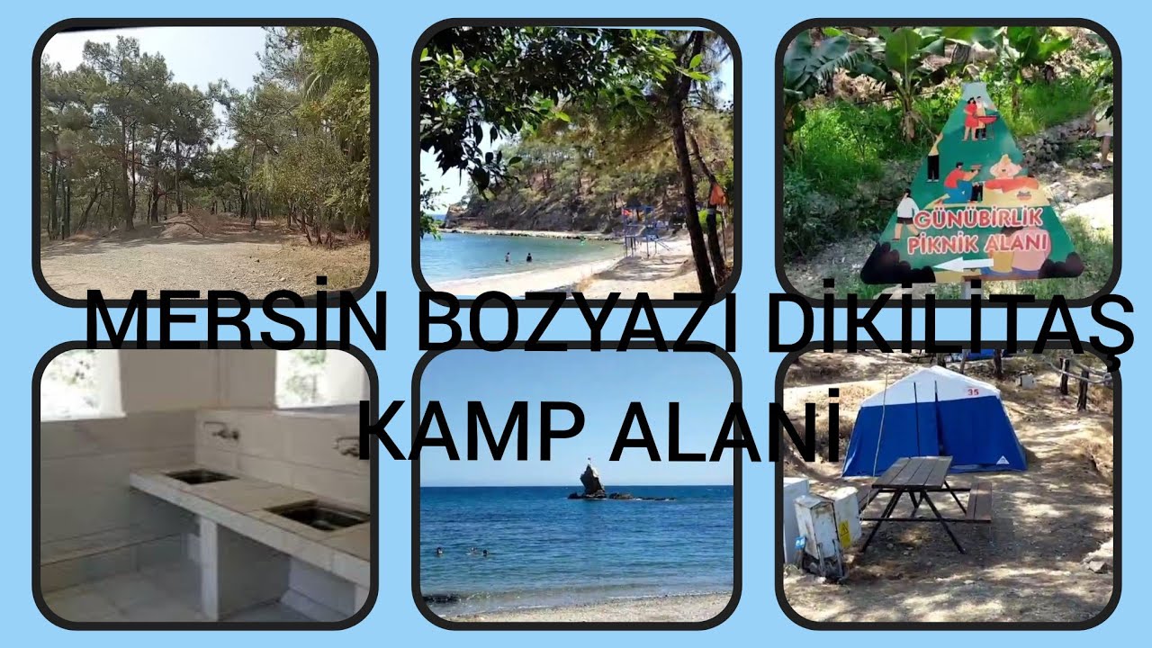 MERSİN'İN SAKLI CENNETİ BOZYAZI DİKİLİTAŞ KAMP ALANI⛺KARAVAN ,ÇADIR, KAMP ALANI⛺BOZYAZI TABİAT PARKI