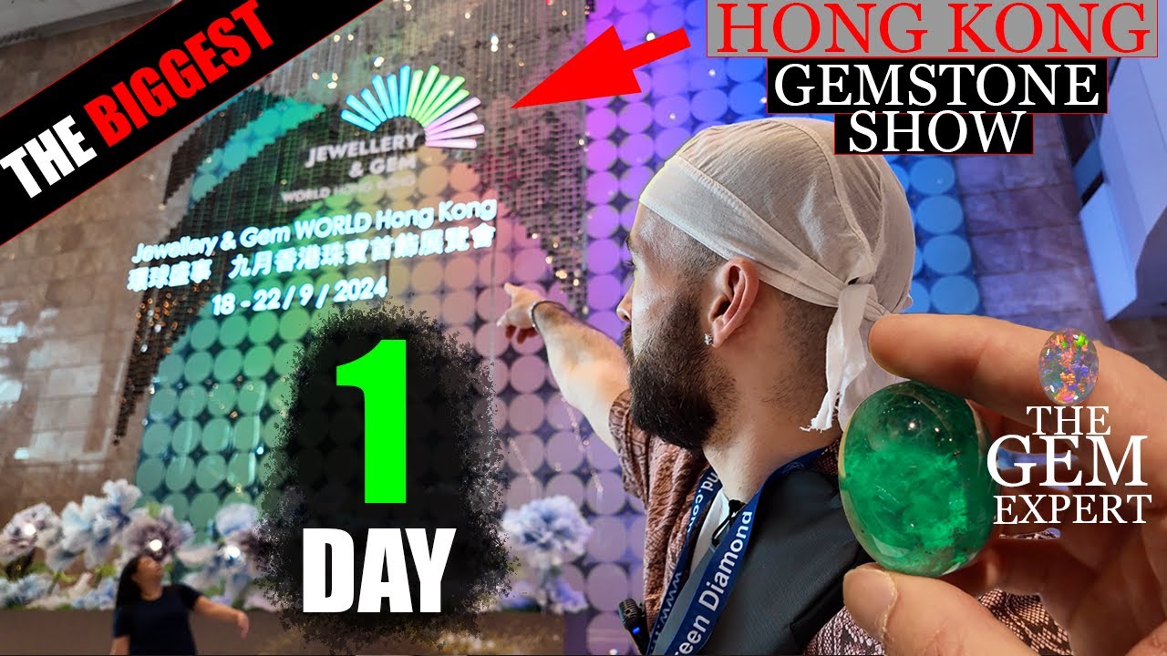 Day 1 Hong kong Gemstone show | world 's biggest gemstone exposition