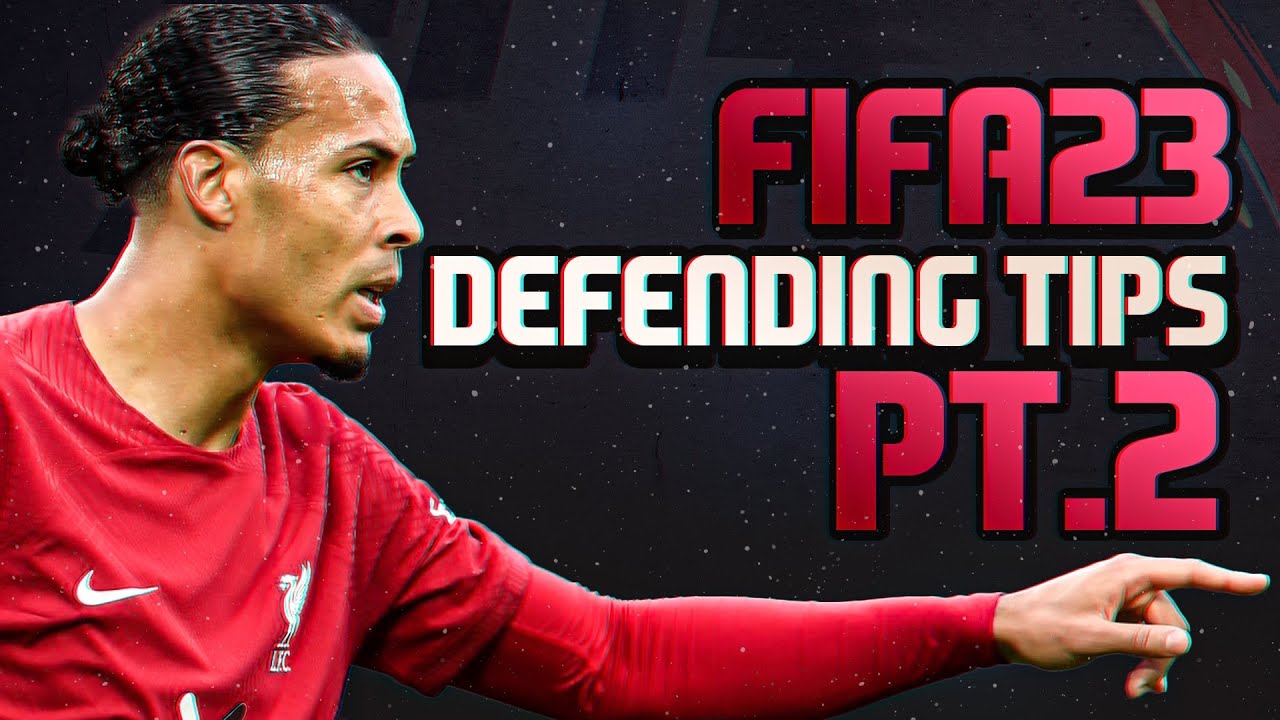 DEFENDER TIPS & TRICKS PT.2 | FIFA 23