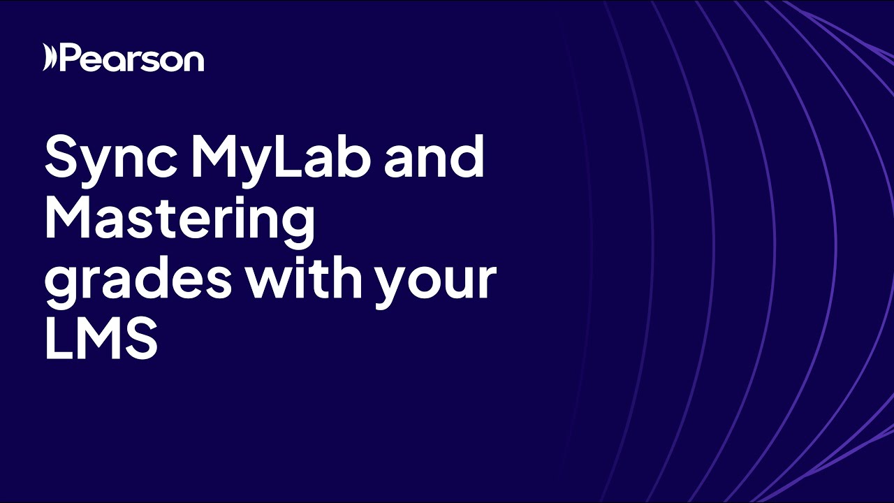 How to sync MyLab and Mastering grades with your LMS