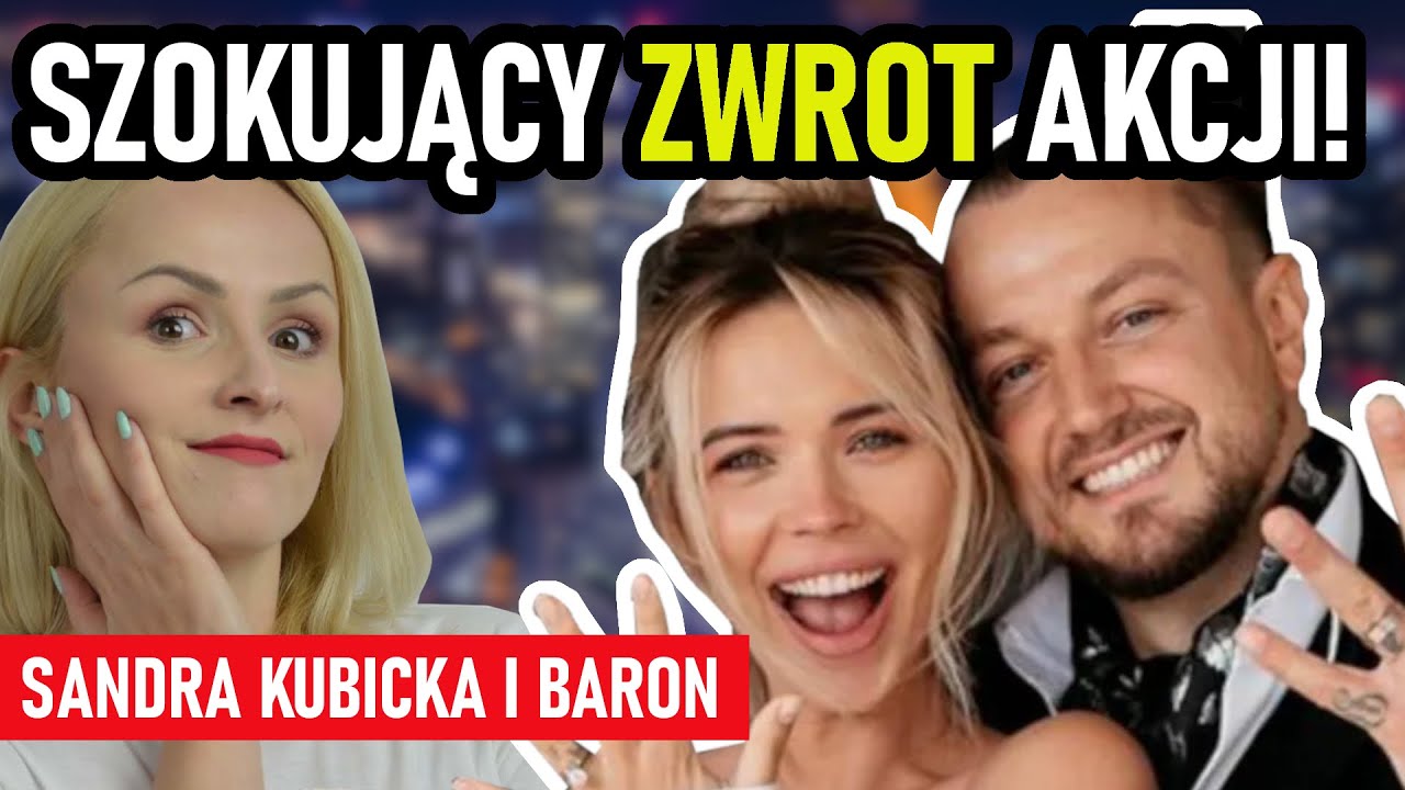 Zaplanowany rozwód i szok! Co dalej z ich małżeństwem? Sandra Kubicka i Baron