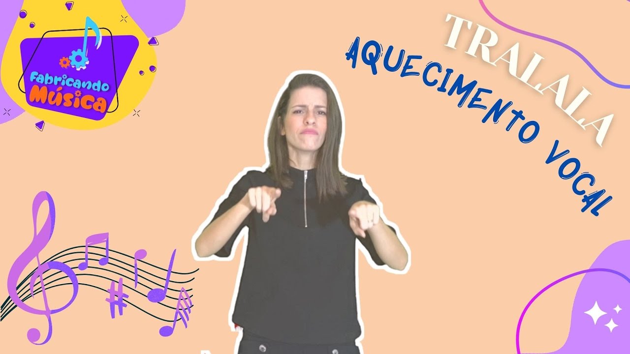 Tralala - Aquecimento vocal