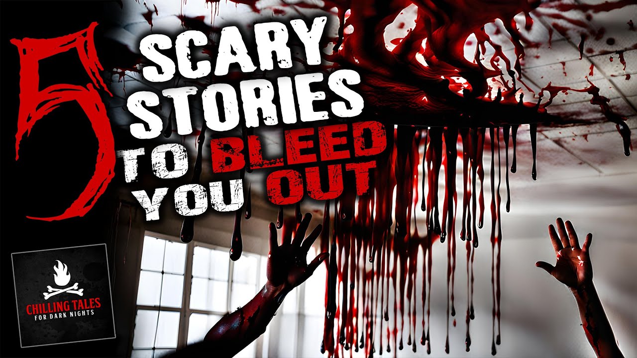 5 Scary Stories to Bleed You Out ― Creepypasta Horror Story Compilation