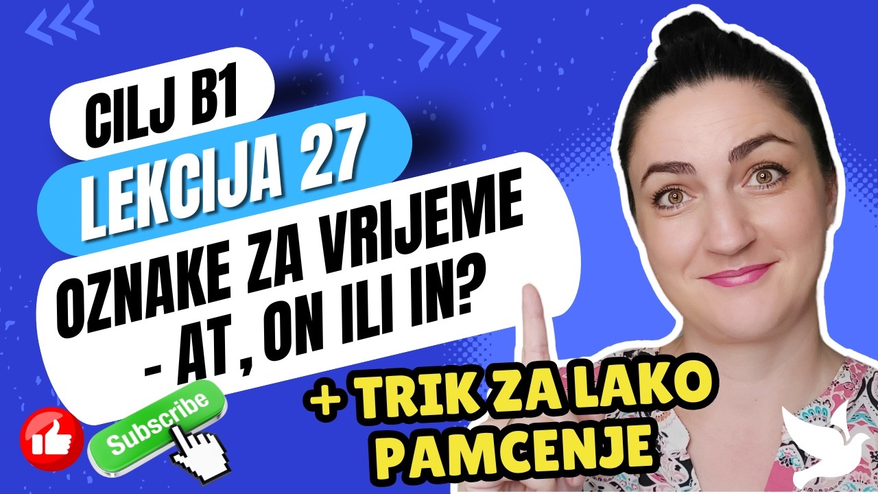 (27) CILJ B1 - IN, ON ili AT – Nauči jednom zauvijek!