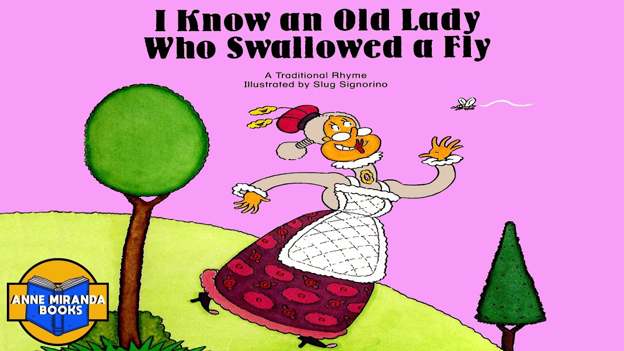 I KNOW AN OLD LADY WHO SWALLOWED A FLY- a funny song for kids