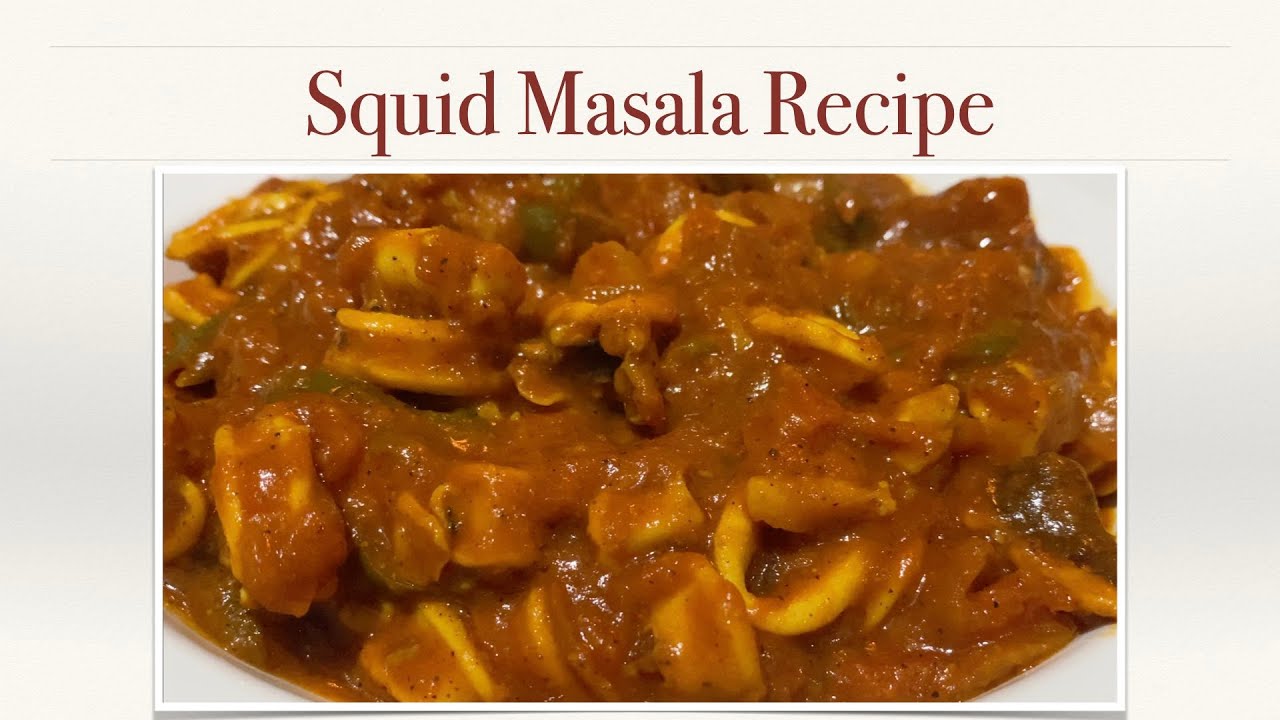 Simple Squid Masala Recipe