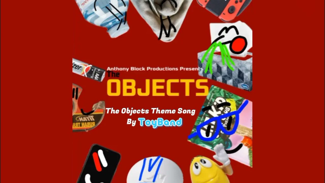 The Objects Theme Song (ToyBand) (Official Audio) - Toyland Studios&trade;