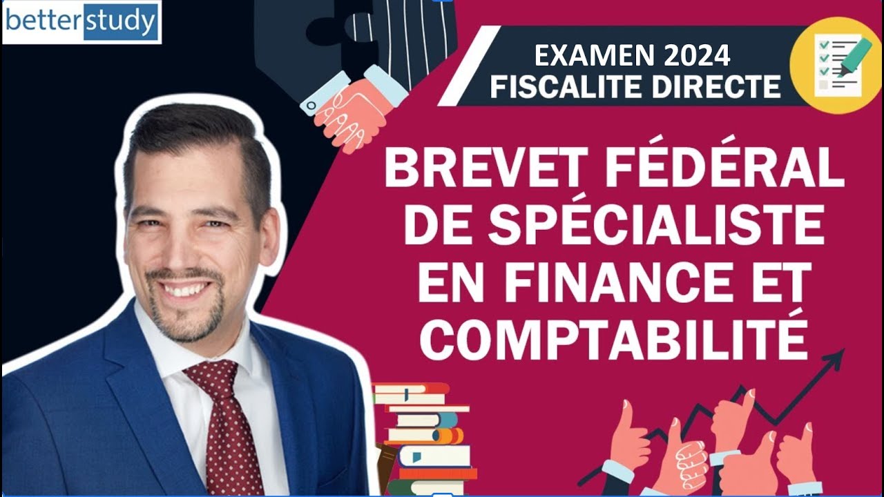 Fiscalité Directe - Examen 2024 - Brevet fédéral de Spécialiste en finance et comptabilité