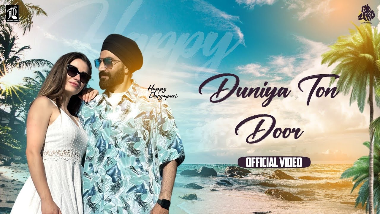 Duniya Ton Door (Official Video) Happy Durgapuri | Latest Punjabi Song 2024 | SSA Punjab Production