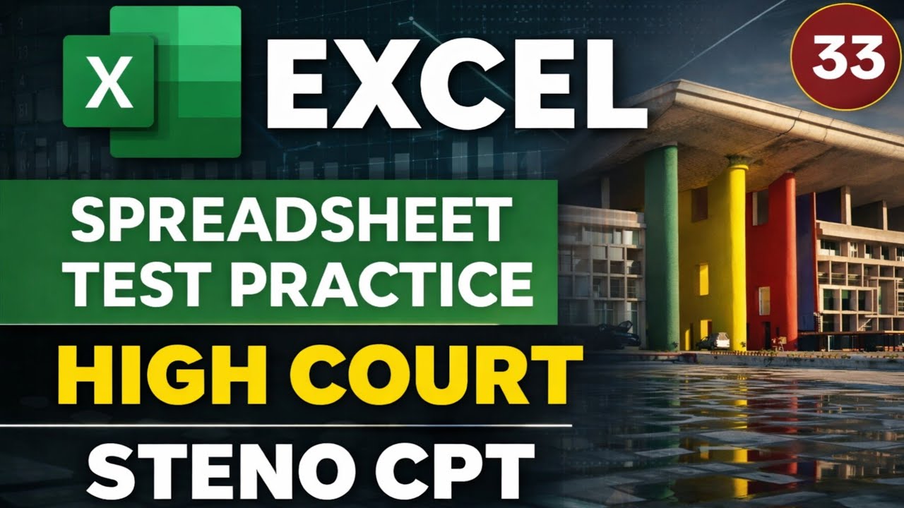 Excel Spreadsheet Test Practice | High Court Steno CPT | Punjab and Haryana Court Steno CPT