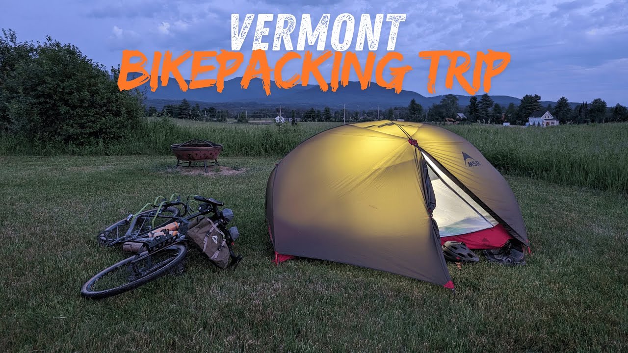 VERMONT BIKEPACKING TRIP