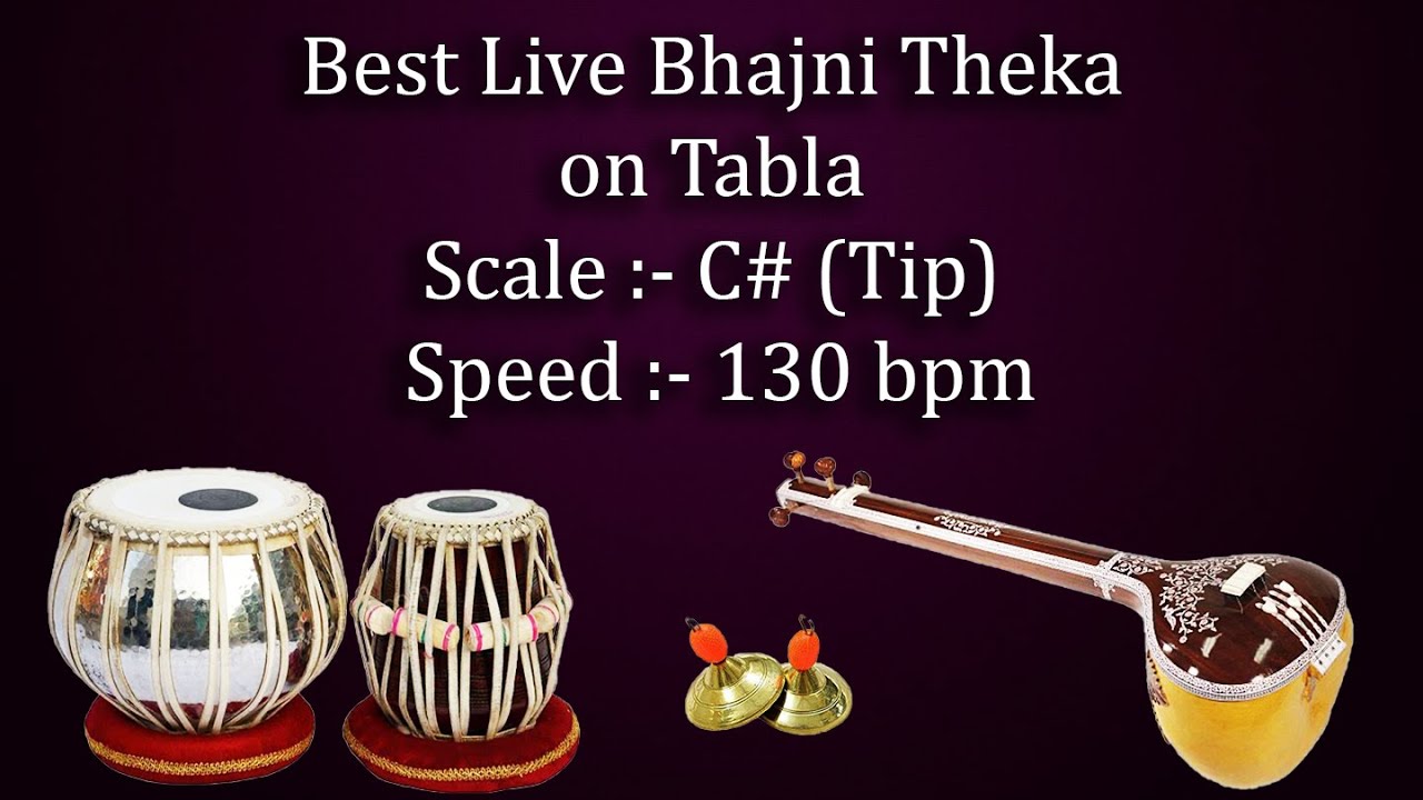 भजनी ठेका | Best Live Bhajani Theka with Tanpura | C# Scale | 130 bpm | Kali 1 | काळी १ | Tabla