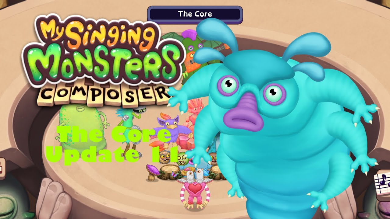 The Core - My Singing Monsters Composer Cover Update 11 (+Tardegriz)
