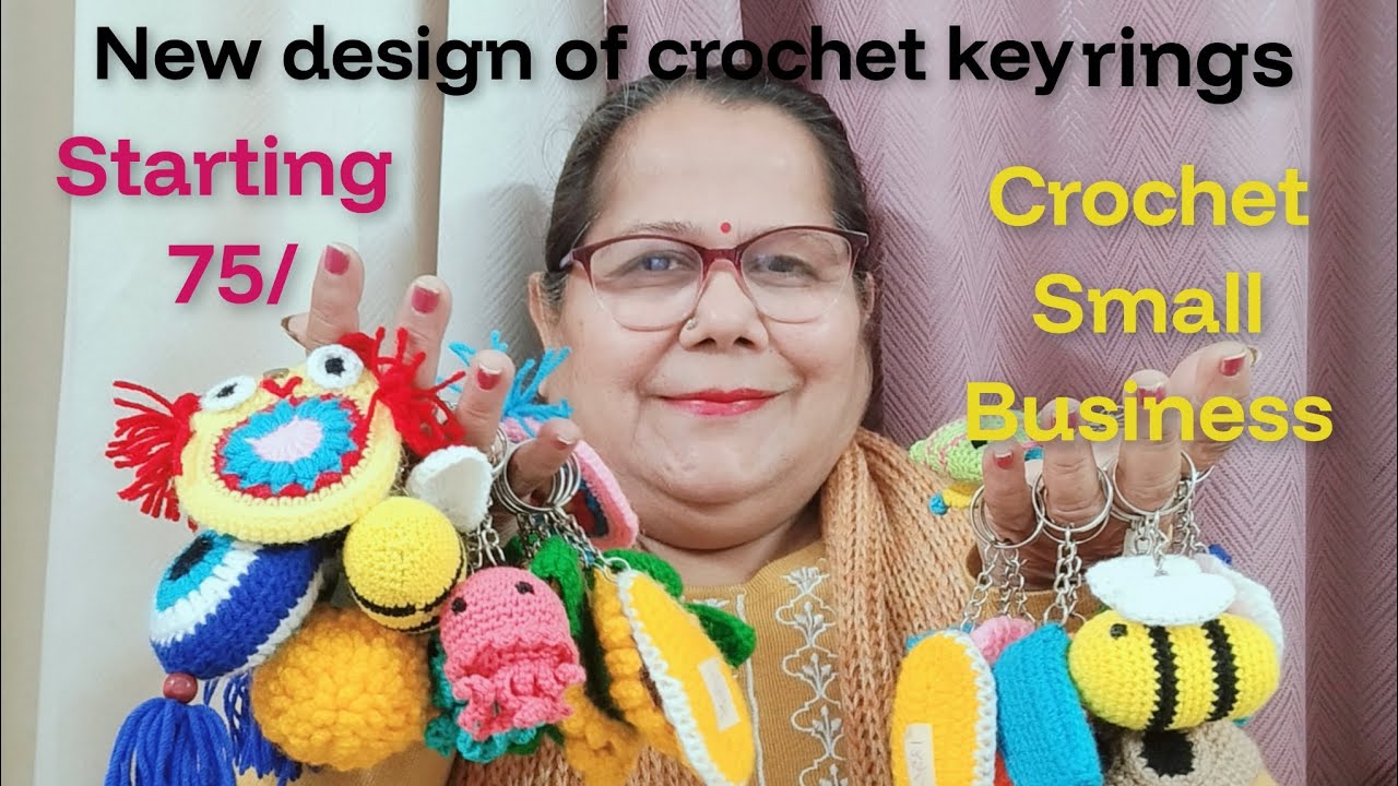 Small business! 12 new design of crochet key rings with price!मैंने खुद ही बनाएं है!  