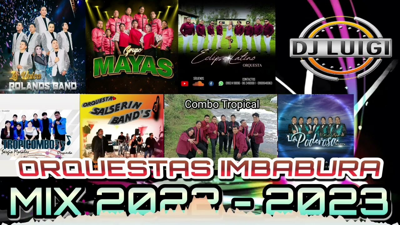 MIX ORQUESTAS IMBABURA 2022 - 2023 |Luigi Dj ☆●